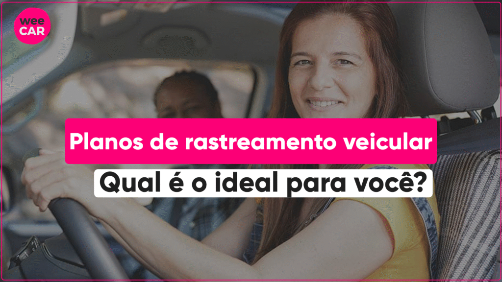 Planos De Rastreamento Veicular: 4 Melhores Saiba como escolher os planos de rastreamento veicular e o que cada um deles tem de benefícios e segurança para você.