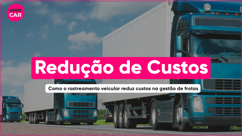 Como O Rastreamento Veicular Reduz Custos Na Sua Frota? Reduzir custos na gestão de frotas é o desafio de todas as empresas. Saiba como o rastreamento veicular reduz custos na sua frota.