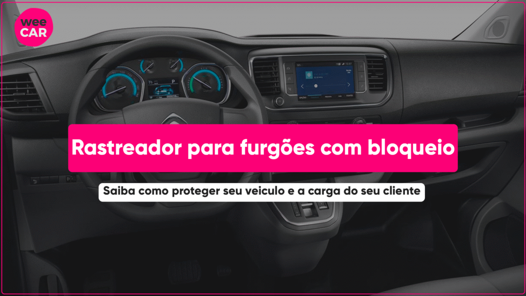 Rastreador Para Furgões Com Bloqueio: Conheça Os Benefícios Um Rastreador Para Furgões Com Bloqueio de combustível é uma garantia que você tem de proteger sua frota e a carga do seu cliente. Siba mais!