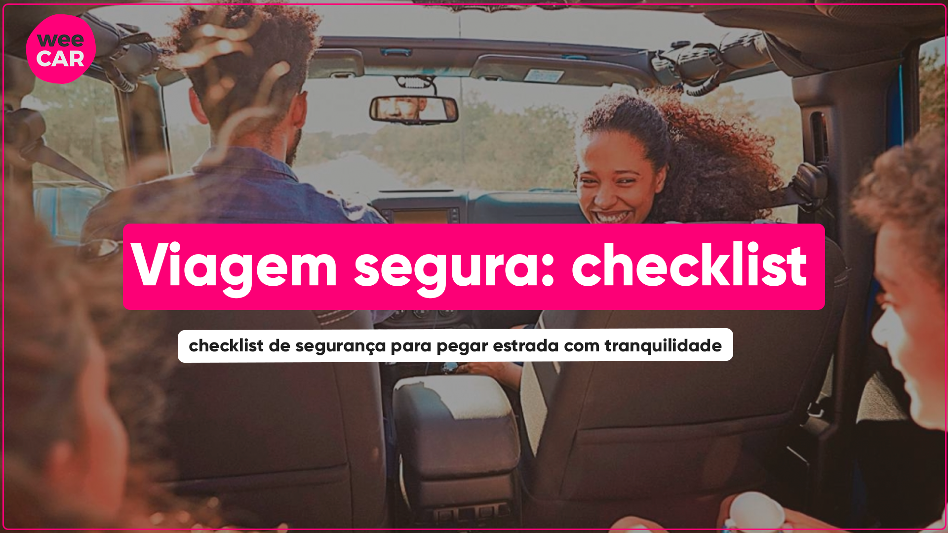 Viagem Segura: Checklist De Segurança Para Pegar Estrada Quando o motorista organiza um checklist de viagem segura, evita imprevistos, reduz riscos e garante economia com manutenção preventiva.